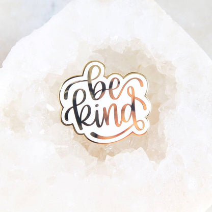 Be Kind Enamel Pin